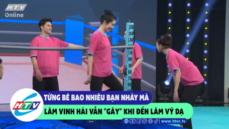 Xem Show CLIP HÀI Từng bê bao nhiêu bạn nhảy mà Lâm Vinh Hải vẫn "gãy" khi đến Lâm Vỹ Dạ HD Online.